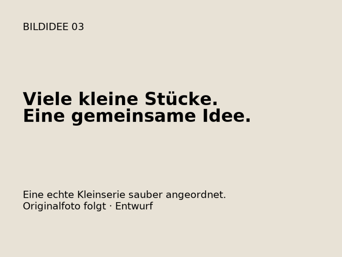 Bildidee: eine echte kleine Druckserie sauber angeordnet. Originalfoto folgt.